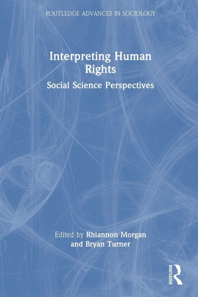 Interpreting Human Rights: Social Science Perspectives