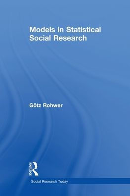 Models in Statistical Social Research / Edition 1