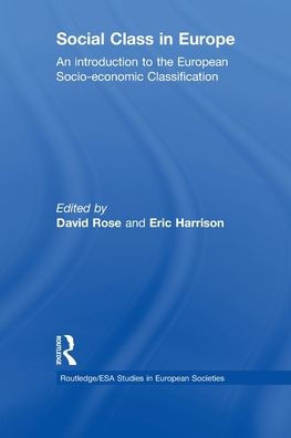 Social Class Europe: An introduction to the European Socio-economic Classification