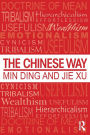 The Chinese Way / Edition 1