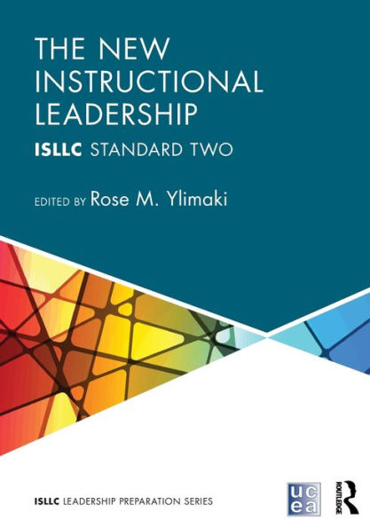 The New Instructional Leadership: ISLLC Standard Two / Edition 1