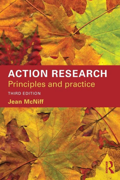 Action Research: Principles and practice / Edition 3