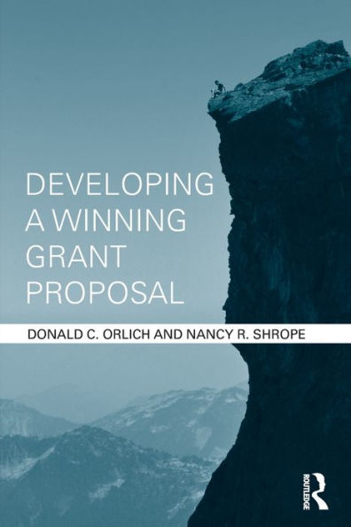 Developing a Winning Grant Proposal / Edition 1
