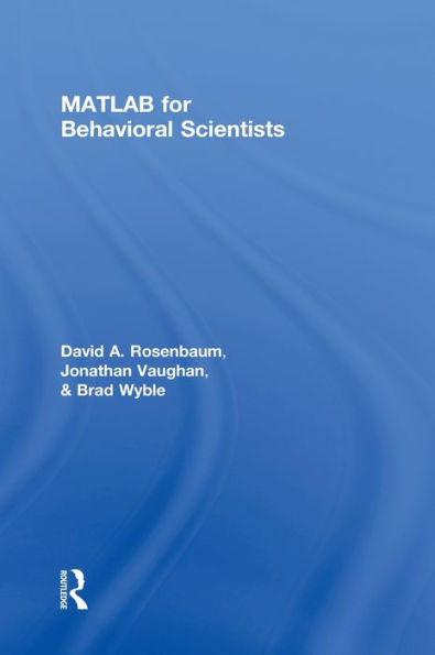 MATLAB for Behavioral Scientists / Edition 2