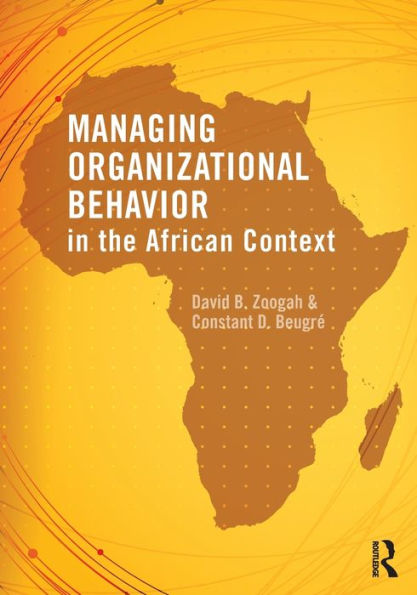 Managing Organizational Behavior the African Context