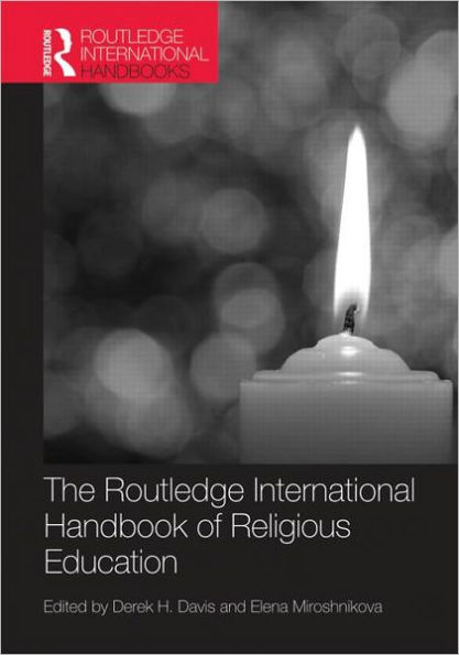 The Routledge International Handbook of Religious Education / Edition 1