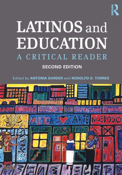 Latinos and Education: A Critical Reader