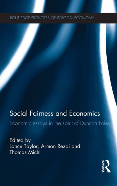 Social Fairness and Economics: Economic Essays the Spirit of Duncan Foley