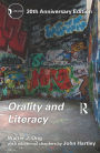 Orality and Literacy: 30th Anniversary Edition