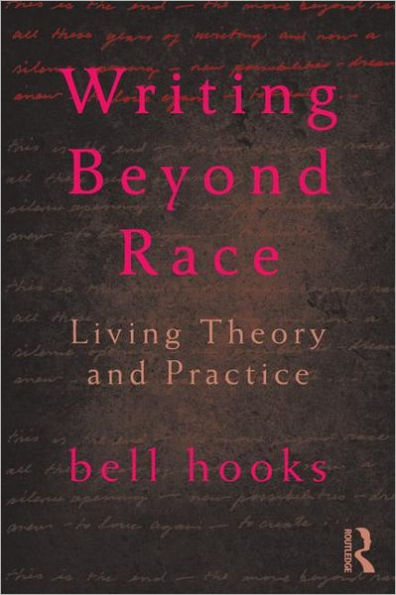 Writing Beyond Race: Living Theory and Practice