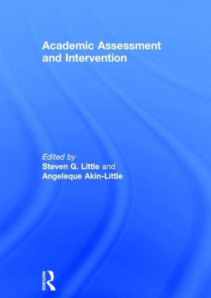 Academic Assessment and Intervention / Edition 1