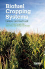 Biofuel Cropping Systems: Carbon, Land and Food