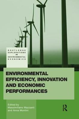 Environmental Efficiency, Innovation and Economic Performances