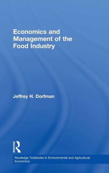 Economics and Management of the Food Industry