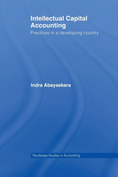 Intellectual Capital Accounting: Practices a Developing Country