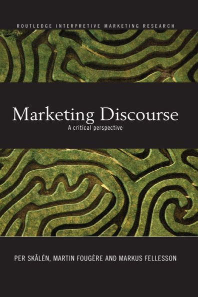 Marketing Discourse: A Critical Perspective