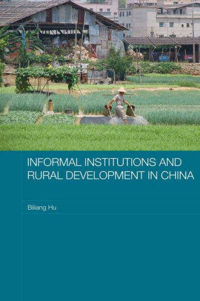 Informal Institutions and Rural Development China