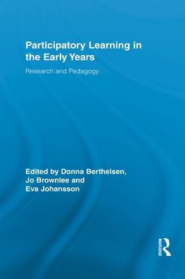 Participatory Learning the Early Years: Research and Pedagogy