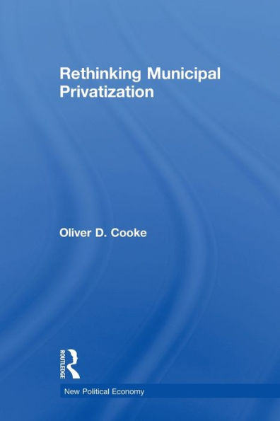 Rethinking Municipal Privatization