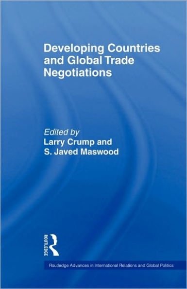 Developing Countries and Global Trade Negotiations