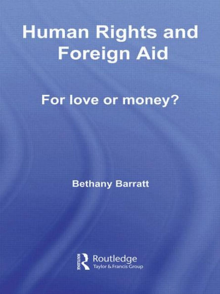 Human Rights and Foreign Aid: For Love or Money?
