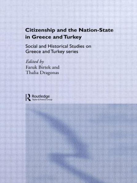 Citizenship and the Nation-State Greece Turkey