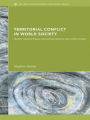 Territorial Conflicts in World Society: Modern Systems Theory, International Relations and Conflict Studies