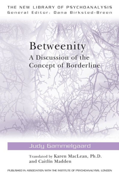 Betweenity: A Discussion of the Concept of Borderline / Edition 1