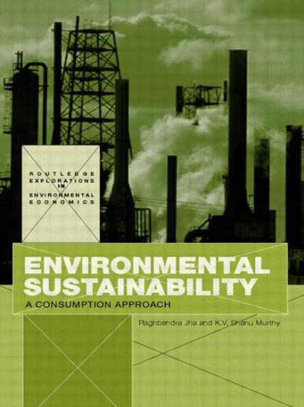 Environmental Sustainability: A Consumption Approach