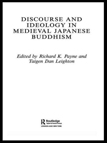 Discourse and Ideology Medieval Japanese Buddhism