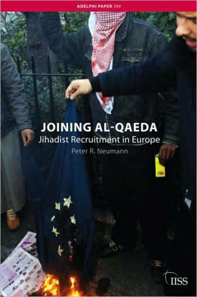 Joining al-Qaeda: Jihadist Recruitment Europe