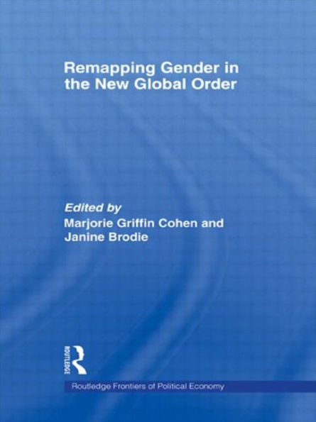 Remapping Gender the New Global Order