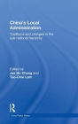 China's Local Administration: Traditions and Changes in the Sub-National Hierarchy / Edition 1