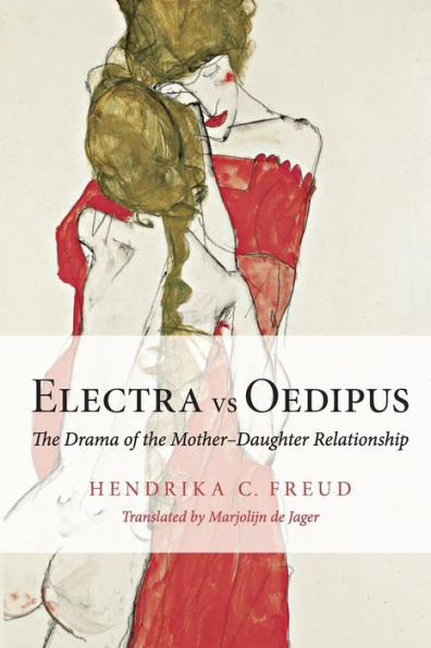 Electra vs Oedipus: the Drama of Mother-Daughter Relationship