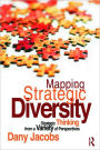 Mapping Strategic Diversity: Strategic Thinking from a Variety of Perspectives