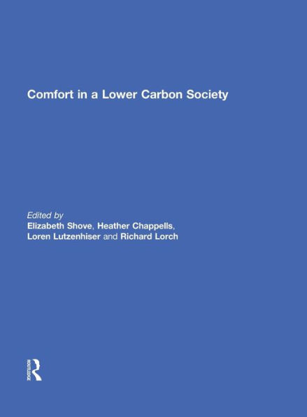 Comfort in a Lower Carbon Society / Edition 1