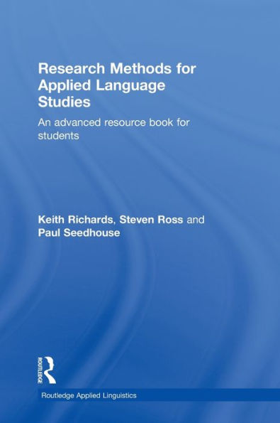 Research Methods for Applied Language Studies: An Advanced Resource Book for Students