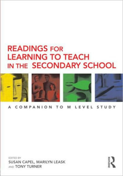 Readings for Learning to Teach in the Secondary School: A Companion to M Level Study / Edition 1