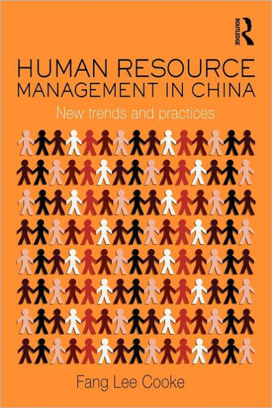 Human Resource Management China: New Trends and Practices