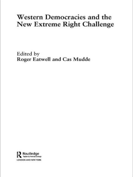 Western Democracies and the New Extreme Right Challenge / Edition 1