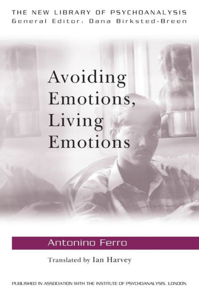 Avoiding Emotions, Living Emotions / Edition 1