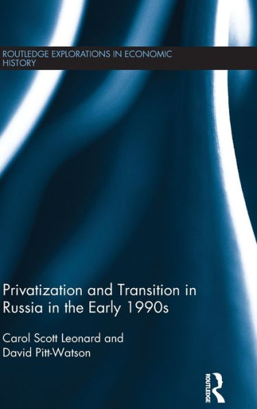 Privatization and Transition in Russia in the Early 1990s