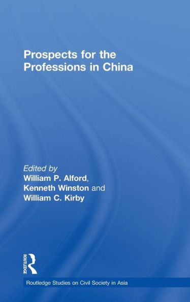 Prospects for the Professions in China / Edition 1