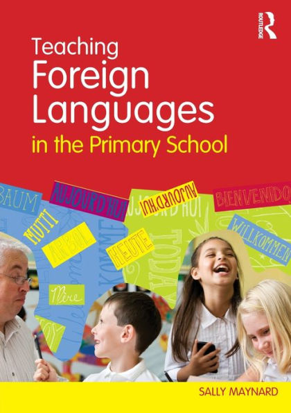 Teaching Foreign Languages in the Primary School / Edition 1