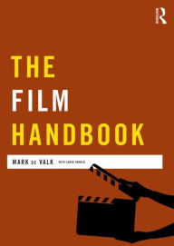 Title: The Film Handbook / Edition 1, Author: Mark de Valk