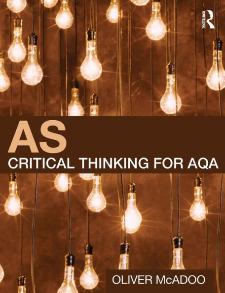 AS Critical Thinking for AQA / Edition 1