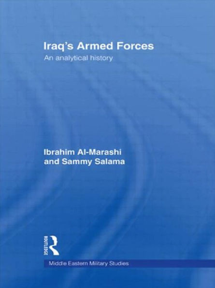 Iraq's Armed Forces: An Analytical History