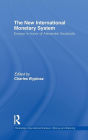 The New International Monetary System: Essays in honour of Alexander Swoboda