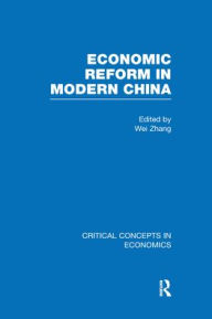 Title: Economic Reform in Modern China / Edition 1, Author: Wei Zhang