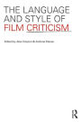 The Language and Style of Film Criticism